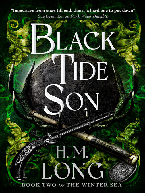 Title details for Black Tide Son by H. M. Long - Available